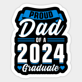 Proud Dad of a 2024 Graduate Sticker